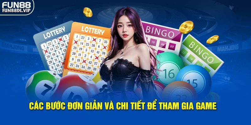Các bước đơn giản và chi tiết để tham gia game Các bước đơn giản và chi tiết để tham gia game
