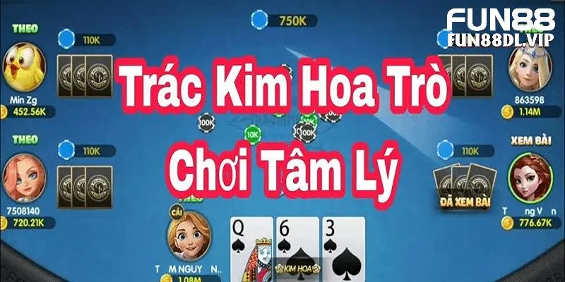 Hướng dẫn cách chơi Trác Kim Hoa Fun88 đầy đủ Hướng dẫn cách chơi Trác Kim Hoa Fun88 đầy đủ
